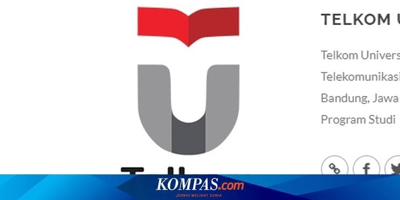 Bebas Biaya Kuliah, Telkom University Buka Beasiswa Unggulan 2022 – Kompas.com – KOMPAS.com